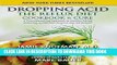 Read Now Dropping Acid: The Reflux Diet Cookbook   Cure PDF Online