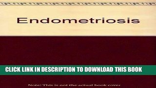 Read Now Endometriosis Download Book