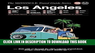[PDF] Los Angeles: The Monocle Travel Guide Series Full Colection