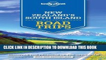 [PDF] Lonely Planet New Zealand s South Island Road Trips (Travel Guide) Full Online