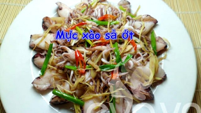 Cách làm món mực xào sả ớt hấp dẫn đậm đà