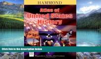 Books to Read  Atlas of United States History with Map of Presidents with Charts  Full Ebooks Most