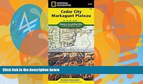 Big Deals  Cedar City, Markagunt Plateau (National Geographic Trails Illustrated Map)  Full Ebooks