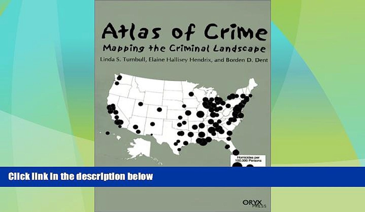 Big Deals  Atlas of Crime: Mapping the Criminal Landscape  Best Seller Books Most Wanted