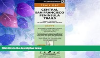 Big Deals  Central San Francisco Peninsula Trails: Parks   Preserves of Central San Mateo County,