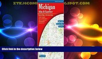 Big Deals  Michigan Atlas   Gazetteer 13th (thirteenth) edition Text Only  Best Seller Books Most