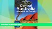Big Deals  Lonely Planet Central Australia - Adelaide to Darwin (Travel Guide)  Full Read Best