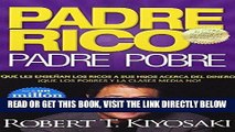 [DOWNLOAD] PDF Padre Rico, Padre Pobre (Rich Dad, Poor Dad) (Spanish Edition) Collection BEST SELLER