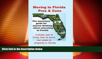 Big Deals  Moving to Florida - Pros   Cons: Relocating to Florida, Cost of Living in Florida, How