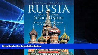 Must Have  Cultural Atlas of Russia and the Former Soviet Union, Revised Edition  READ Ebook