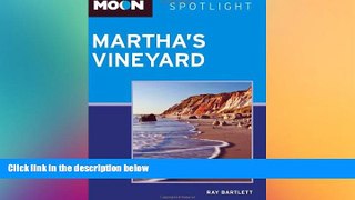 READ FULL  Moon Spotlight Martha s Vineyard  READ Ebook Full Ebook