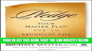 [DOWNLOAD] PDF The Pledge: Your Master Plan for an Abundant Life New BEST SELLER