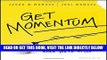 [DOWNLOAD] PDF Get Momentum: How to Start When You re Stuck New BEST SELLER
