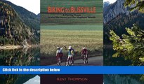 Deals in Books  Biking to Blissville: A Cycling Guide to the Maritimes and the Magdalen Islands