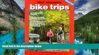 READ FULL  Best Wisconsin Bike Trips  READ Ebook Full Ebook