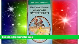 Must Have  Journey To The Centre Of The Earth (U)  READ Ebook Full Ebook