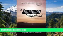 Must Have  A Japanese Vagabond: Bicycling 35,000 Km Around Four Continents 1986-1989 Part 1