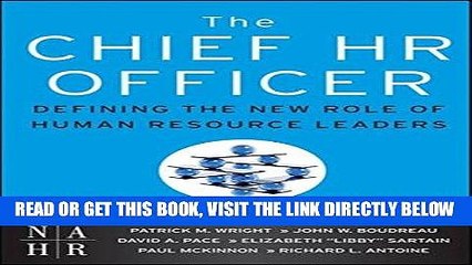 [BOOK] PDF The Chief HR Officer: Defining the New Role of Human Resource Leaders New BEST SELLER