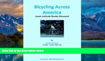 Books to Read  Bicycling Across America - Lower Latitude Routes Discussed (Lance Winslow Health