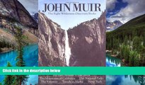 READ FULL  John Muir: The Eight Wilderness Discovery Books  Premium PDF Online Audiobook