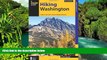 READ FULL  Hiking Washington: A Guide to the State s Greatest Hiking Adventures (State Hiking