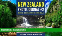 Big Deals  New Zealand Photo Journal #2: Biking Coromandel Peninsula  Best Seller Books Best Seller