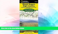 Must Have  Mount Rogers High Country [Grayson Highlands State Park] (National Geographic Trails