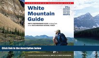 Books to Read  White Mountain Guide: AMC s Comprehensive Guide To Hiking Trails In The White