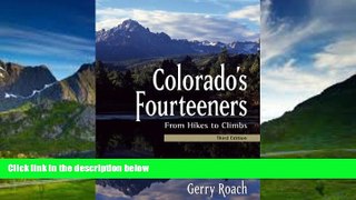 Books to Read  Colorado s Fourteeners, 3rd Ed.: From Hikes to Climbs  Best Seller Books Best Seller