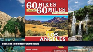 Books to Read  60 Hikes Within 60 Miles: Los Angeles: Including Ventura and Orange Counties  Best
