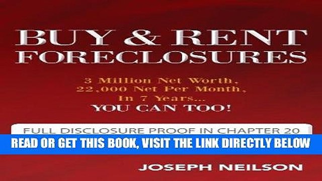 [DOWNLOAD] PDF Buy Rent Foreclosures: 3 Million Net Worth, 22,000 Net Per Month, In 7