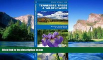 Must Have  Tennessee Trees   Wildflowers: A Folding Pocket Guide to Familiar Species (Pocket