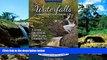 READ FULL  Waterfalls of Minnesota s North Shore and More, Expanded Second Edition: A Guide for