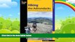 Big Deals  Hiking the Adirondacks: A Guide To 42 Of The Best Hiking Adventures In New York s
