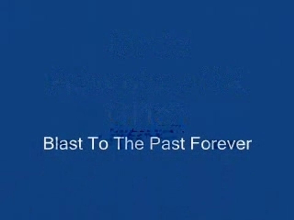 Blast-Past Forever
