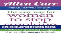 Read Now Allen Carr s Easy Way for Women to Stop Smoking Download Online