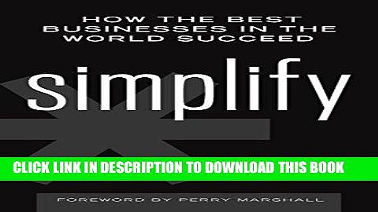[PDF] Simplify: How the Best Businesses in the World Succeed Full Online
