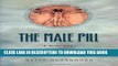 Read Now The Male Pill: A Biography of a Technology in the Making (Science and Cultural Theory)