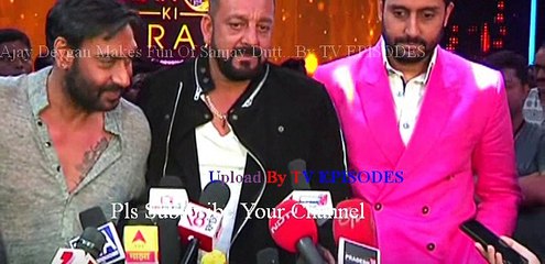 Ajay Devgan Makes Fun Of Sanjay Dutt