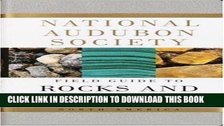 Read Now National Audubon Society Field Guide to Rocks and Minerals: North America (National