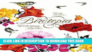 Read Now Birdtopia: Coloring Book Download Online