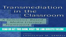 [FREE] EBOOK Transmediation in the Classroom: A Semiotics-Based Media Literacy Framework