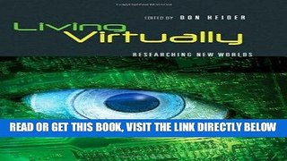 [FREE] EBOOK Living Virtually: Researching New Worlds (Digital Formations) BEST COLLECTION