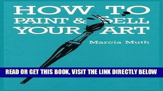 [READ] EBOOK How To Paint   Sell Your Art ONLINE COLLECTION