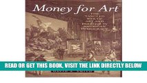 [FREE] EBOOK Money for Art: The Tangled Web of Art and Politics in American Democracy (Hardback) -