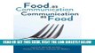 [READ] EBOOK Food as Communication Communication as Food (Paperback) - Common ONLINE COLLECTION