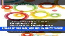 [FREE] EBOOK The Essential Guide to Business for Artists and Designers, Essential Guides by Alison