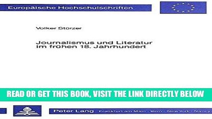 Video herunterladen: [FREE] EBOOK Journalismus und Literatur im frÃ¼hen 18. Jahrhundert: Die literarischen BeitrÃ¤ge in