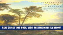 [READ] EBOOK Hudson River School: Masterworks from the Wadsworth Atheneum Museum of Art ONLINE