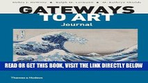 [READ] EBOOK Gateways to Art Journal for Museum and Gallery Projects BEST COLLECTION